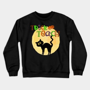 Halloween Teacher Trick or Teach Crewneck Sweatshirt